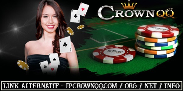 CrownQQ Agen DominoQQ BandarQ dan Domino99 Online Terbesar