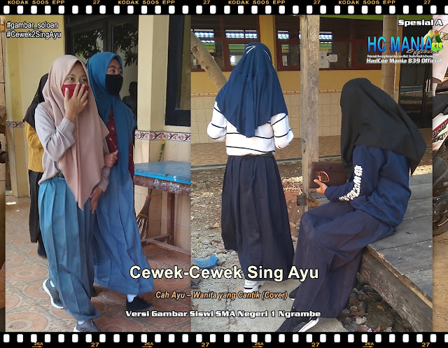 Gambar Soloan Terbaik di Indonesia - Gambar Siswa-siswi SMA Negeri 1 Ngrambe Versi Cah Ayu Khas Spesial A - 11 DG