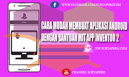 Cara Membuat Aplikasi Android Menggunakan MIT App Inventor 2