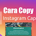 Cara Copy Link di Komentar Instagram, Cara Copy Paste Postingan dan Komentar Instagram