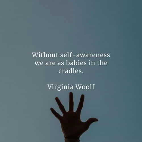 Self awareness quotes that'll make your actions in check