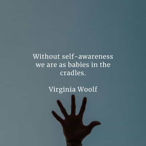 Self awareness quotes that'll make your actions in check