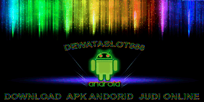 download-apk-android-judi-online-aman-dewataslot888 download-apk-android-judi-online-dewataslot888.gif