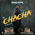 DOWNLOAD MP3 : Harrysong-Chacha (Afro Naija)