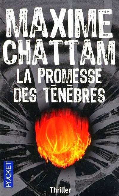 La promesse des ténèbres, Maxime Chattam