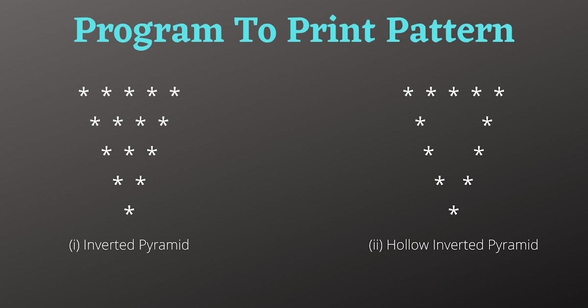 C++ Program to print Inverted Pyramid and Hollow Inverted Pyramid ...