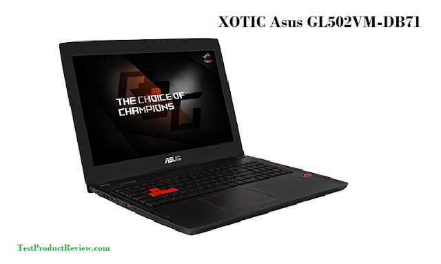 XOTIC Asus GL502VM-DB71 – 15.6 gaming laptop