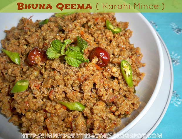 Simply Sweet 'n Savory: Bhuna Qeema OR Karahi Mince