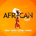 F! MUSIC: Samklef Ft. Demarco x Ceeza Milli x DJ Dimplez – African Gyal | @FoshoENT_Radio