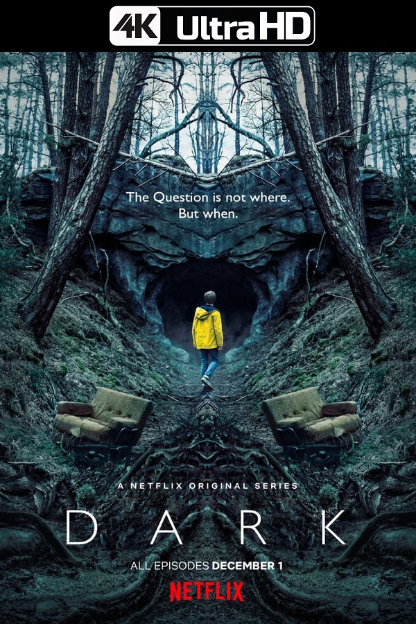 Dark (2017) Primera Temporada [WEB-DL] 4K Latino – CMHDD