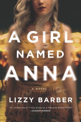 Review: A Girl Named Anna by Lizzy Barber