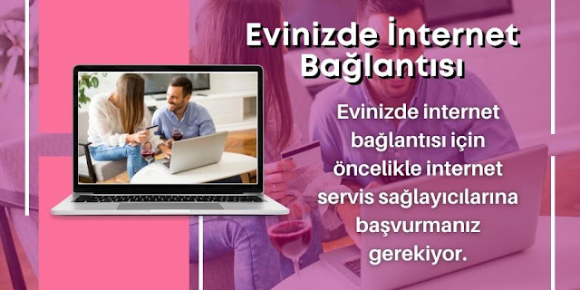 Evinizde İnternet Bağlantısı