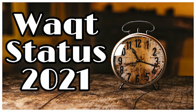 Waqt Status In Hindi 2022