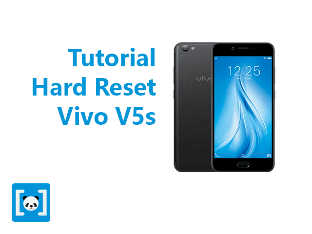 Tutorial Cara Hard Reset Vivo V5s, Lengkap Tutorial Cara Hard Reset Vivo V5s, Lengkap how to berhasil