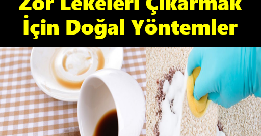 Zor Lekeleri Çıkarmak İçin Doğal Yöntemler Pratik Tarifim