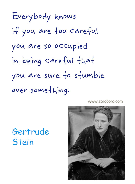 Gertrude Stein Quotes. Genius Quotes, Gertrude Stein Humor Quotes, Knowledge Quotes, Gertrude Stein Wisdom Quotes, Gertrude Stein Books Quotes, Reading Quotes. Gertrude Stein