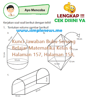 Lengkap Kunci Jawaban Halaman 157 158 Buku Senang Belajar Matematika Kelas 6 Kunci Jawaban Lengkap Dan Terbaru Simplenews