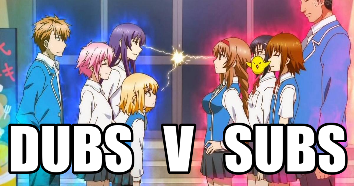 In Anime What Does Sub And Dub Mean Subbing Vs Dubbing Tv Tropes If
