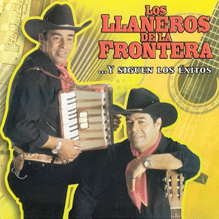 los llaneros de la frontera y siguen los exitos