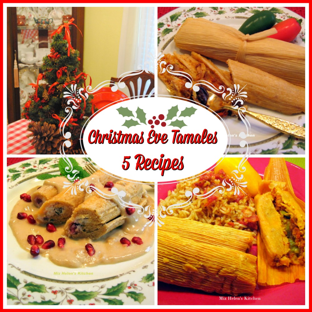 Christmas Eve Tamales Tamales Christmas