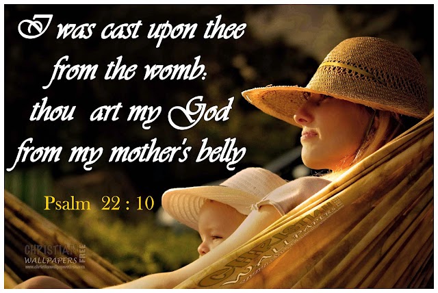 God Knows you from your mother's belly