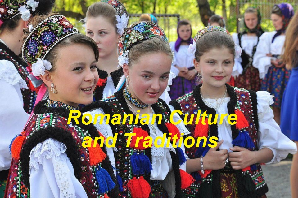 Romanian Culture and Traditions WORLD INFO