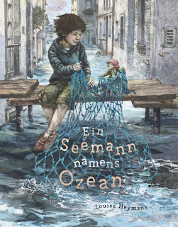  Bilderbuch für Kinder ab 6 Jahre: Louise Heymans - Ein Seemann namens Ozean