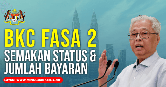 2 bkc bayaran fasa tarikh BKC Fasa