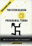 Programul Terra - De ce este Biblia neagra?