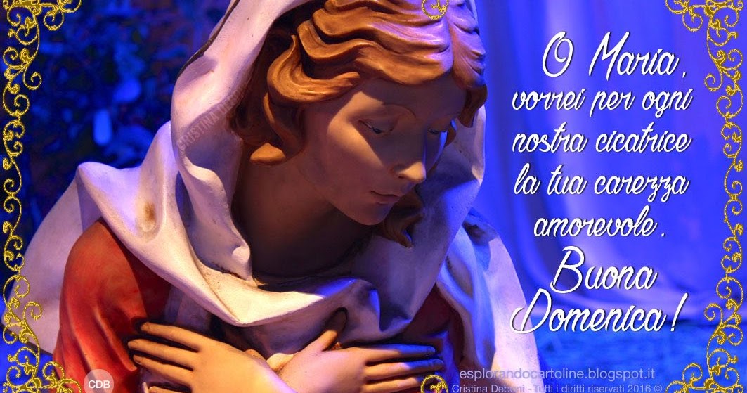 Buona Domenica Madonna Di Lourdes Cartoline per tutti i gusti: Cartolina BUONA DOMENICA! O Maria, vorrei