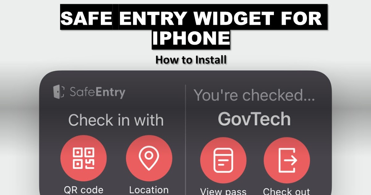 Add Safe Entry as a Widget on iPhone Singapore