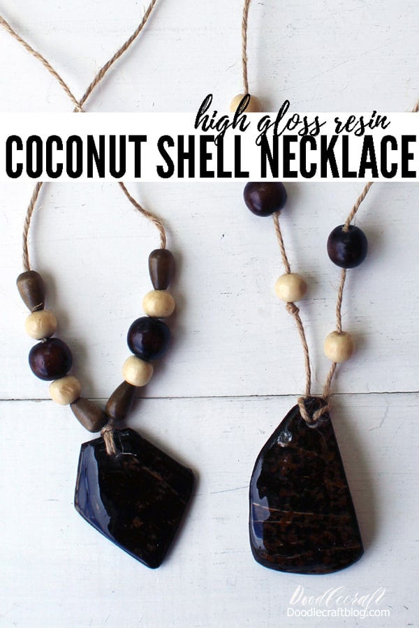 Make a high gloss resin coconut shell necklace for a natural and tropical look. Turn ordinary pieces of coconut shells into glossy and stunning jewelry.