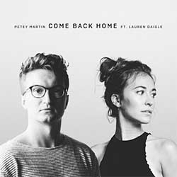 Baixar Música Gospel Come Back Home - Petey Martin e Lauren Daigle Mp3