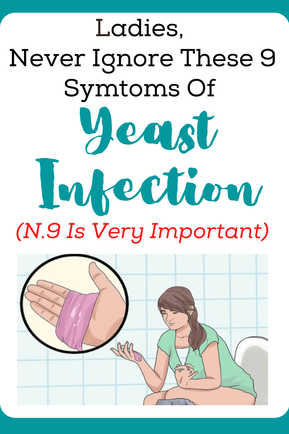 9 Yeast Infection Symptoms You Shouldn’t Ignore nutrition health