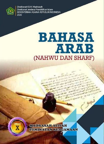 Materi Pelajaran Bahasa Arab Nahwu Dan Sharf Kelas 10 Ma Semester I Dan Semester Ii Lengkap Berbahasa Indonesia Dadang Jsn