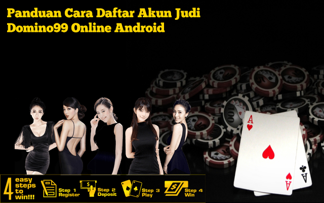 QQpokerv1: Panduan Cara Daftar Akun Judi DominoQQ Online Android