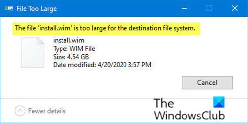 Het bestand install.wim is te groot voor het doelbestandssysteem