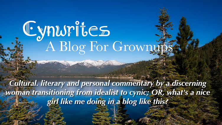 CynWrites:  A Blog For Grownups