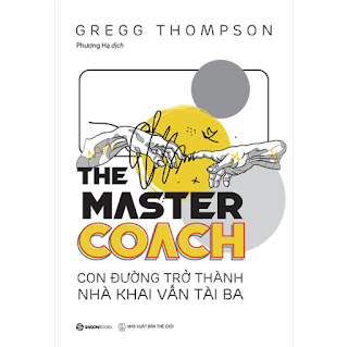 The Master COACH: Con Đường Trở Thành Nhà Khai Vấn Tài Ba ebook PDF-EPUB-AWZ3-PRC-MOBI