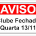 Aviso: Clube fechado nesta quarta-feira, 13/11, devido ao BRICS
