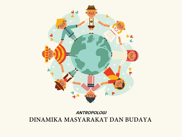 dinamika masyarakat dan budaya