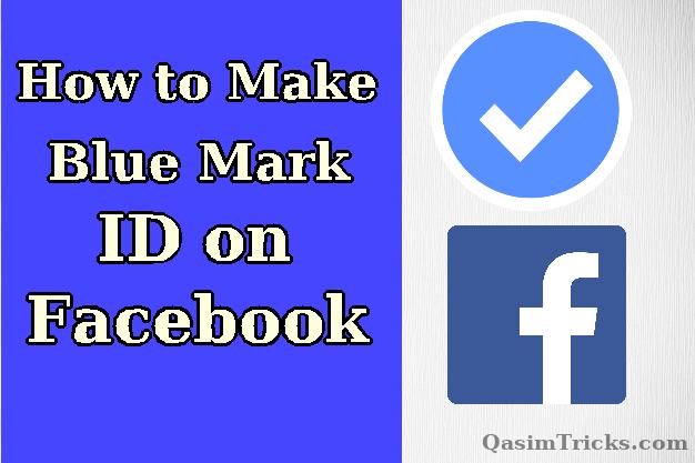 How To Make Blue Tick Mark ID On Facebook