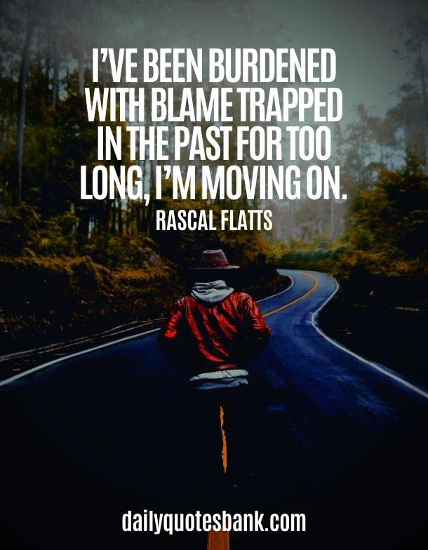Quotes About Moving On From The Past