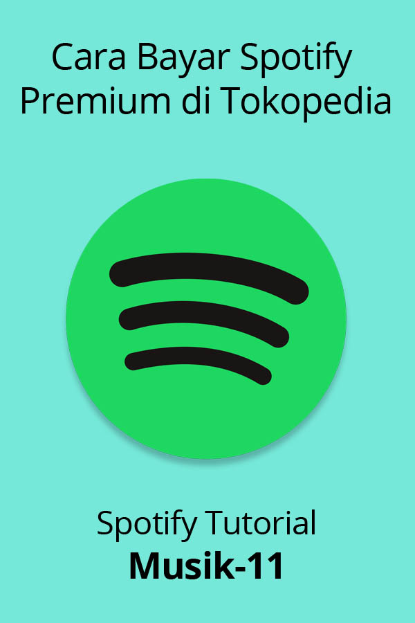 Cara Bayar Spotify Premium di Tokopedia - Musik-11