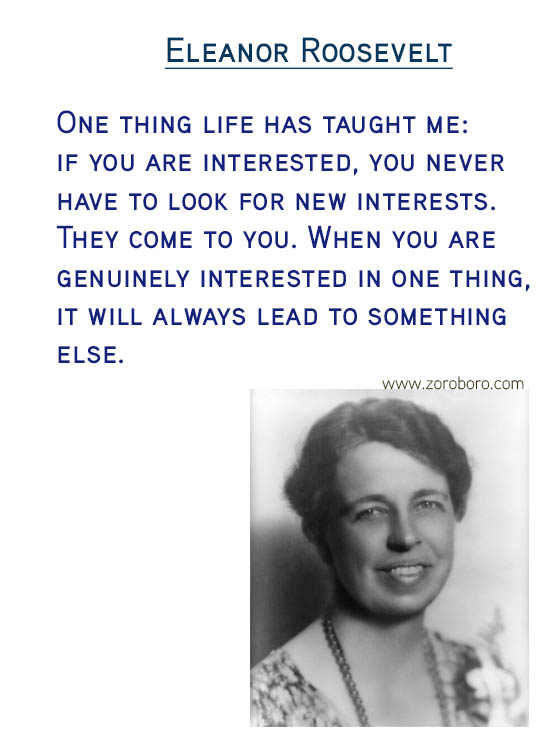 Eleanor Roosevelt Quotes.Fear Quotes, Inspiration Quotes, Confidence Quotes, Beauty Quotes, Happiness Quotes & Life Quotes. Eleanor Roosevelt Thoughts