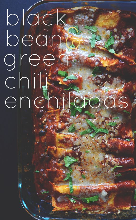 Spicy Black Bean, Green Chili & Manchego Enchiladas Mom Food