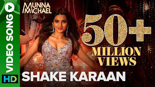 Shake Karaan Lyrics in Hindi from Munna Michael