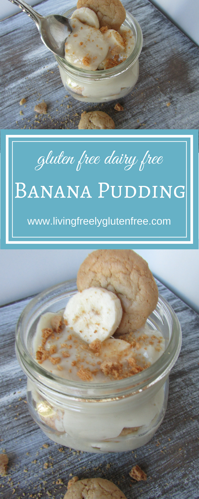 Banana Pudding (Gluten Free, DairyFree) Living Freely Gluten Free