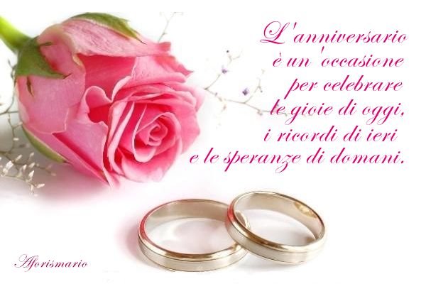 Anniversario Primo Anno Di Matrimonio.Aforismario Bellissime Frasi Di Auguri Per Anniversario Di Matrimonio