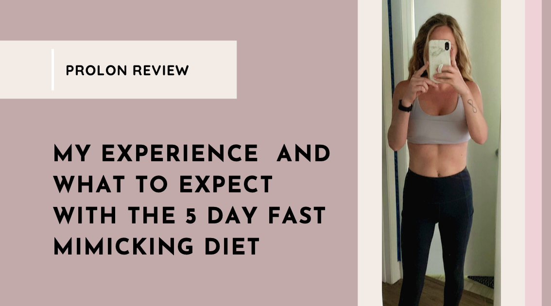 ProLon Review My Experience + What to Expect with the 5 Day Fast